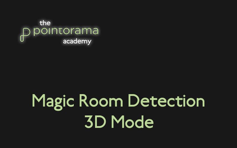 Magic Room Detection - 3D Mode | Pointorama Tutorial