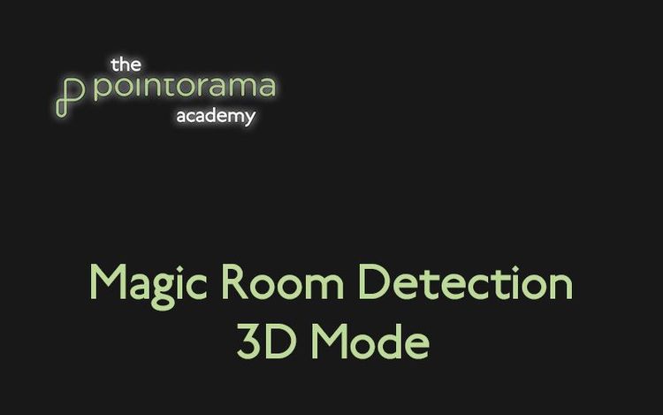Magic Room Detection - 3D Mode | Pointorama Tutorial
